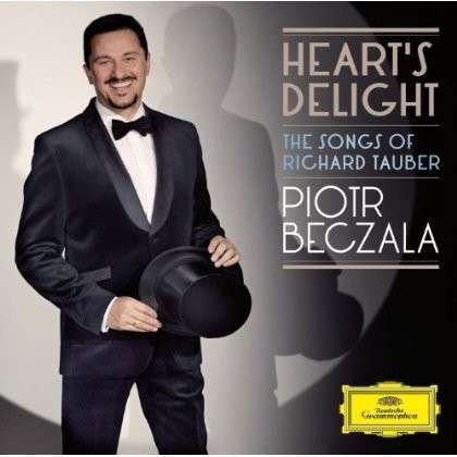Heart's Delight - The Songs Of Richard Tauber - Piotr Beczala - Musik - Classical - 0028947908388 - 27. maj 2013