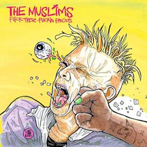 Cover for Muslims · Fuck These Fuckin Fascists (Colour) (Lp) (LP) (2022)