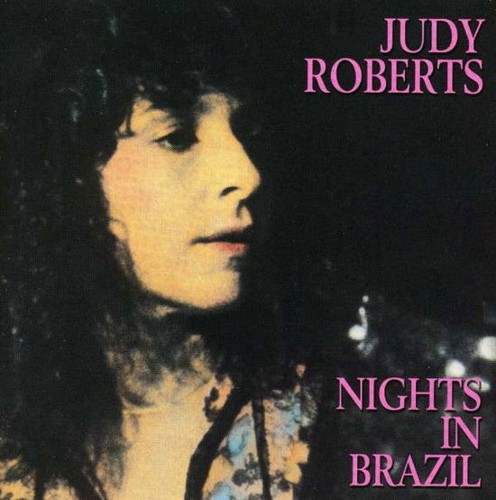 Cover for Judy Roberts · Nights in Brazil (CD) (2016)