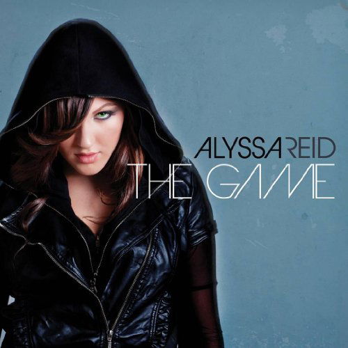 The Game - Alyssa Reid - Musiikki - POP - 0185627000388 - tiistai 21. kesäkuuta 2011