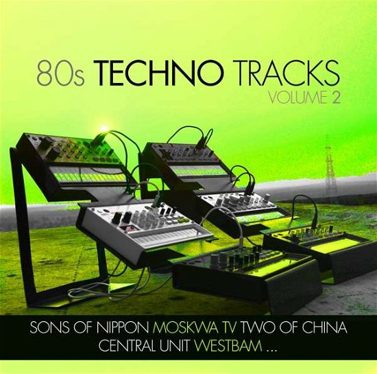 Cover for 80s Techno Tracks Vol.2 (CD) (2020)