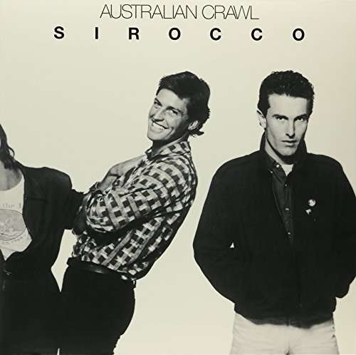 Cover for Australian Crawl · Sirocco (LP) (2016)