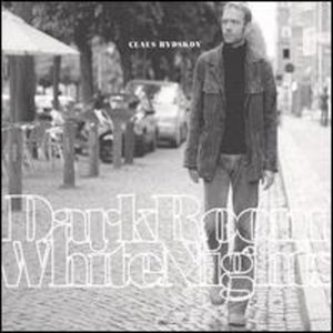 Cover for Claus Rydskov · Dark Room White Nights (CD) (2005)