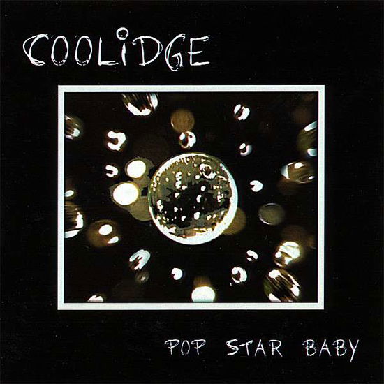 Cover for Coolidge · Pop Star Baby (CD) (2007)