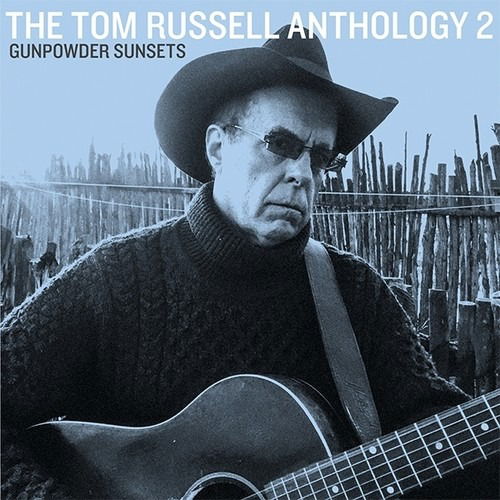 Cover for Tom Russell · Anthology 2 Gunpowder Sunsets (CD) (2016)