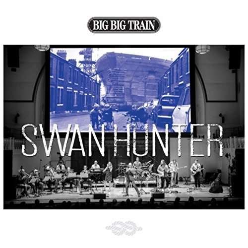 Cover for Big Big Train · Swan Hunter (CD) [Digipak] (2018)