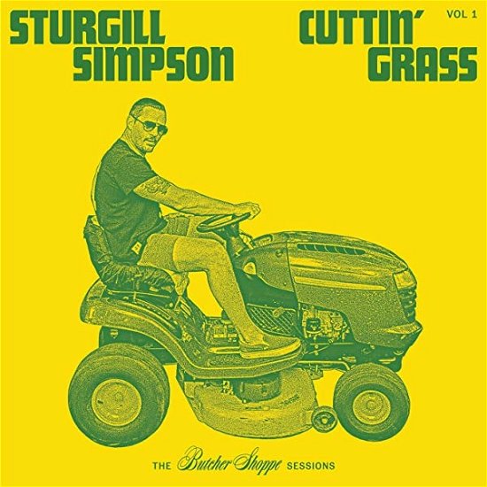 Cover for Sturgill Simpson · Cuttin' Grass Vol. 1 - The Butcher Shoppe Sessions (LP)
