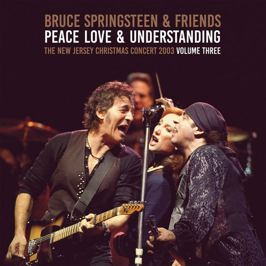 Peace. Love & Understanding Vol. 3 - Bruce Springsteen & Friends - Musiikki - PARACHUTE - 0803343264388 - perjantai 15. tammikuuta 2021