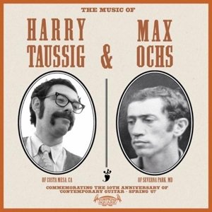 Music Of Harry Taussig And Max Ochs - Harry Taussig - Musique - TOMPKINS SQUARE - 0856225005388 - 9 juin 2017