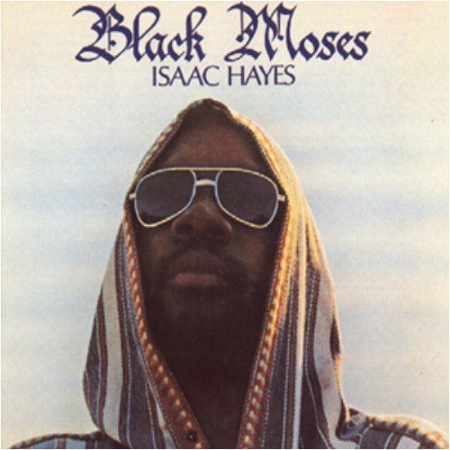 Black Moses - Isaac Hayes - Musik - STAX - 0888072312388 - 6 april 2009