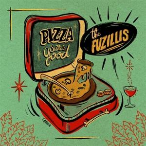 Cover for Fuzillis · Pizza Sure Is Good (LP) (2023)