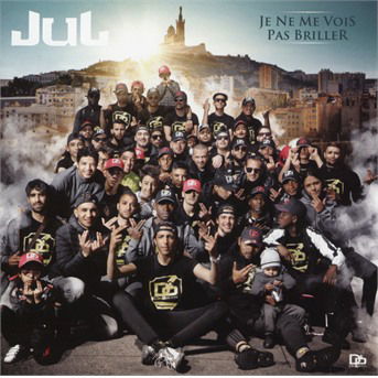 Cover for Jul · Je Ne Me Vois Pas Briller (CD) (2017)