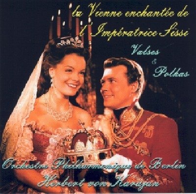 Cover for Johann Strauss · La Vienne Enchantee De L'Imperatrice Sissi (CD) (2019)