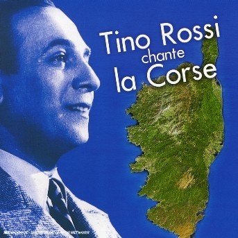 Cover for Tino Rossi · Tino Rossi Chante La Corse (CD) (2008)
