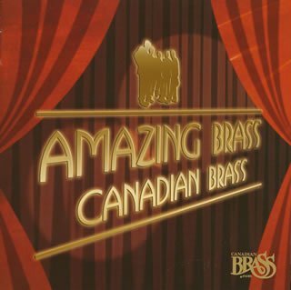 Cover for Canadian Brass · Amazing Brass (CD) (2004)