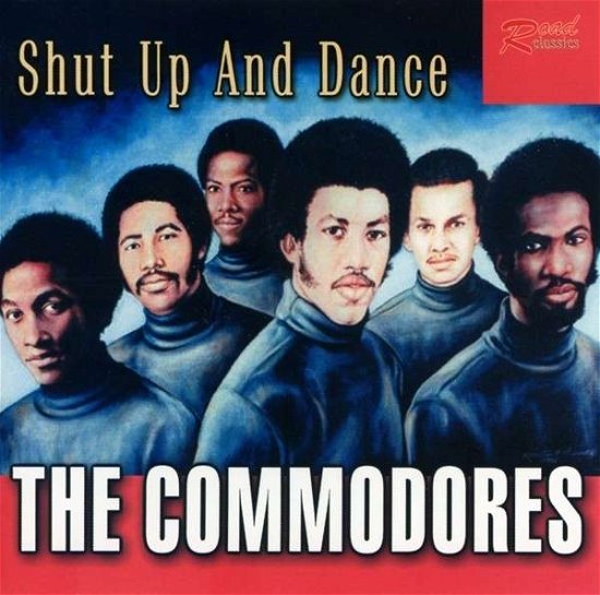 The Commodores · Shut Up And Dance (CD) (2013)