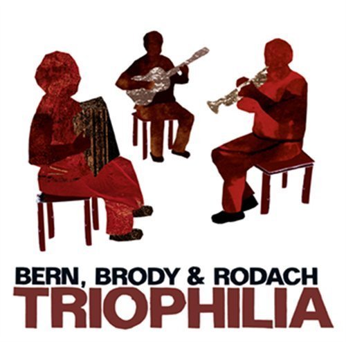 Cover for Bern, Brody &amp; Rodach · Triophilia (CD) (2018)