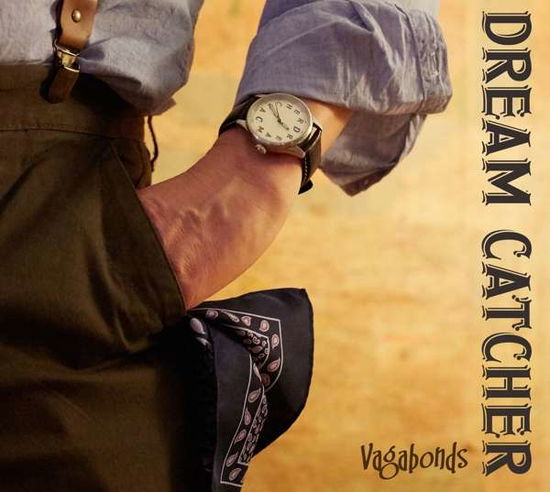 Vagabonds - Dream Catcher - Muziek - IN-AKUSTIK - 4260075861388 - 28 april 2017