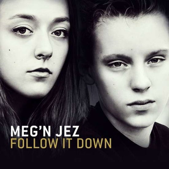 Meg'n Jez · Follow It Down (LP) (2014)