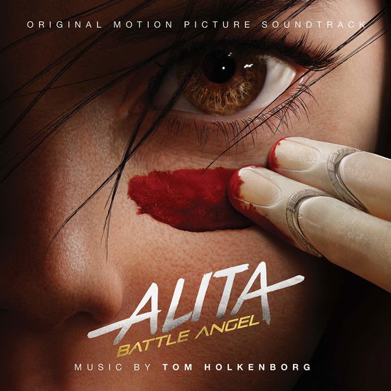 Cover for Tom Holkenborg · Alita: Battele Angel (CD) [Japan Import edition] (2019)