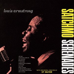 Cover for Louis Armstrong · Satchmo Serenades (CD) [Japan Import edition] (2021)