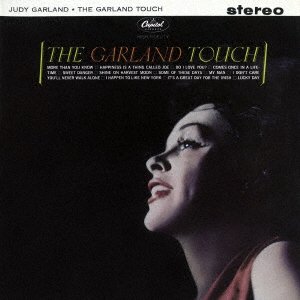 Garland Touch - Judy Garland - Música - UNIVERSAL MUSIC JAPAN - 4988031509388 - 10 de junio de 2022