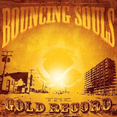 Cover for Bouncing Souls · Bouncing Souls-gold Record (CD)