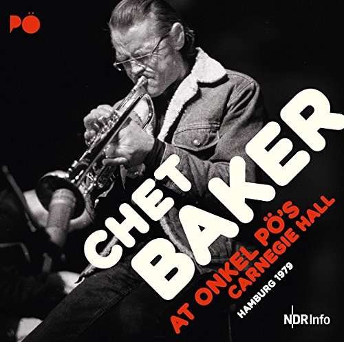 Cover for Chet -Quartet- Baker · At Onkel Po's Carnegie Hall (LP) (2017)