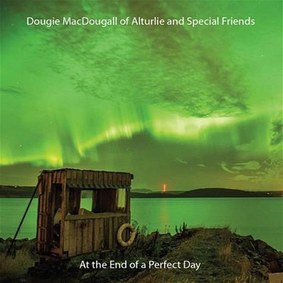 Cover for Dougie Macdougall · At The End Of A Perfect Day (CD) (2018)