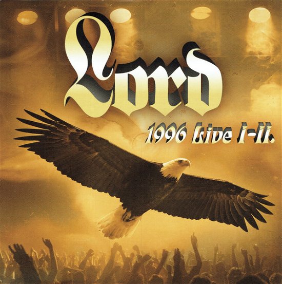 Cover for Lord · 1996 Live I-II. (CD)