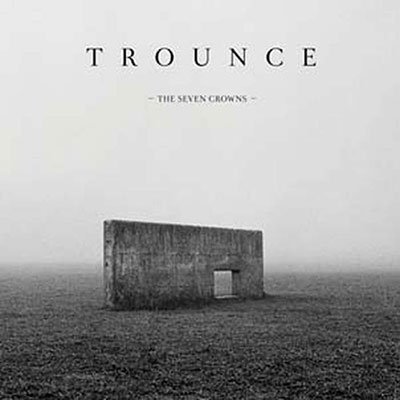 The Seven Crowns - Trounce - Música - HUMMUS - 7640186555388 - 20 de outubro de 2023
