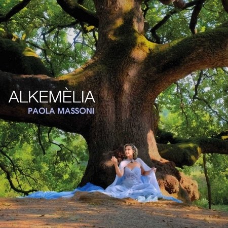 Cover for Paola Massoni · Alkemelia (CD) (2020)