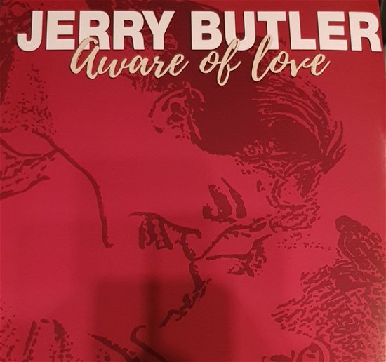 Aware Of Love - Jerry Butler - Musik - ERMITAGE - 8032979227388 - 23. Februar 2024