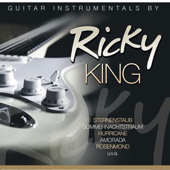 Guitar Instrumentals - Ricky King - Musiikki - MCP - 9002986531388 - torstai 9. elokuuta 2018