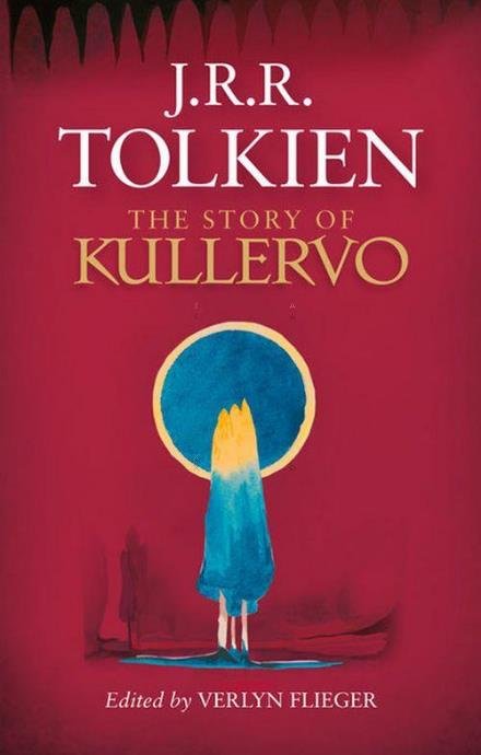 Cover for J. R. R. Tolkien · The Story of Kullervo (Paperback Book) (2018)