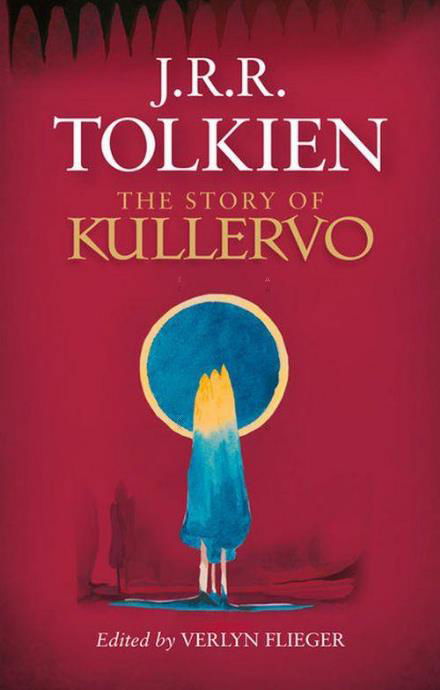 Cover for J. R. R. Tolkien · The Story of Kullervo (Pocketbok) (2018)