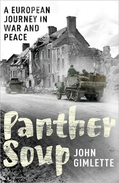 Cover for John Gimlette · Panther Soup: A European Journey in War and Peace (Paperback Book) (2009)
