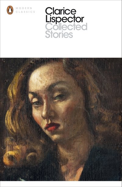 Cover for Clarice Lispector · Complete Stories - Penguin Modern Classics (Paperback Book) (2015)