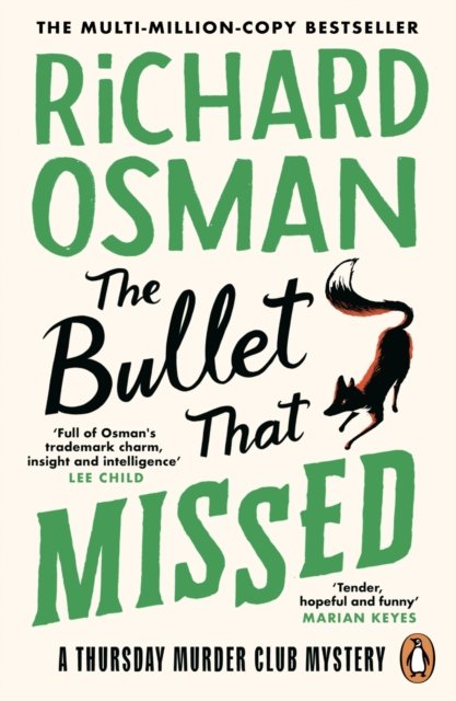 Cover for Richard Osman · The Bullet That Missed: (The Thursday Murder Club 3) - The Thursday Murder Club (Paperback Book) (2023)