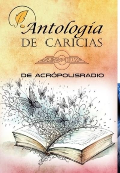 Cover for Varios · Antologia Caricias Acropolisradio (Bok) (2017)