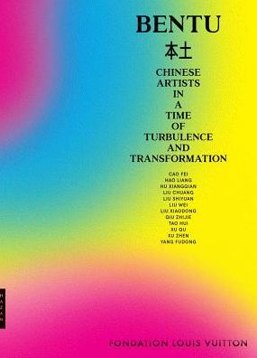 Cover for Suzanne Page · Bentu: Chinese Artists in a Time of Turbulence and Transformation (Paperback Book) (2016)