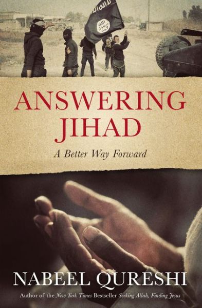 Cover for Nabeel Qureshi · Answering Jihad: A Better Way Forward (Taschenbuch) (2016)