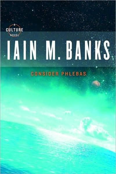 Cover for Iain M. Banks · Consider Phlebas (Culture) (Pocketbok) (2008)