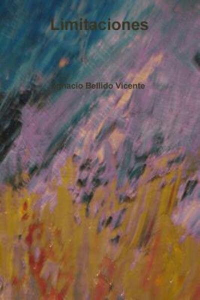Cover for Ignacio Bellido Vicente · Limitaciones (Taschenbuch) (2018)