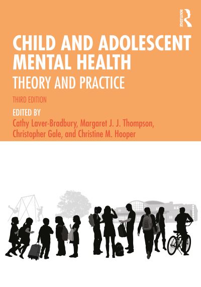 Cover for Cath Laver-bradbury · Child and Adolescent Mental Health: Theory and Practice (Paperback Book) (2021)