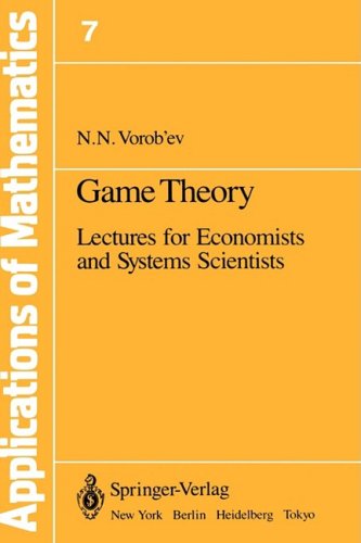 Cover for Nikolai N. Vorob'ev · Game Theory: Lectures for Economists and Systems Scientists - Stochastic Modelling and Applied Probability (Inbunden Bok) [1977 edition] (1977)