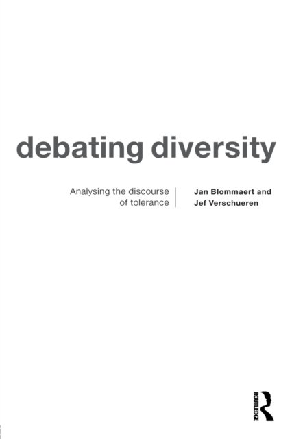 Cover for Jan Blommaert · Debating Diversity: Analysing the Discourse of Tolerance (Taschenbuch) (1998)