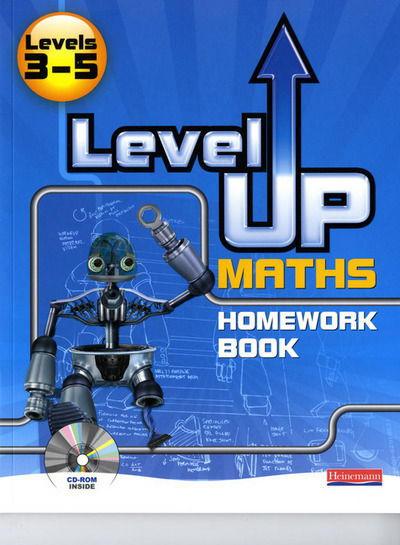 Level Up Maths: Homework Book (Level 3-5) - Level Up Maths - Greg Byrd - Books - Pearson Education Limited - 9780435537388 - June 12, 2008