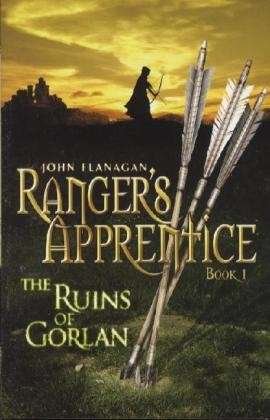 Cover for John Flanagan · The Ruins of Gorlan (Ranger's Apprentice Book 1 ) - Ranger's Apprentice (Pocketbok) (2007)