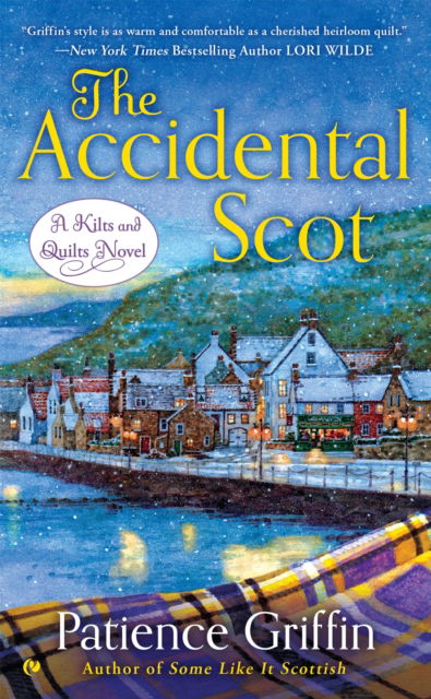 Cover for Patience Griffin · The Accidental Scot - Kilts and Quilts (Paperback Book) (2015)